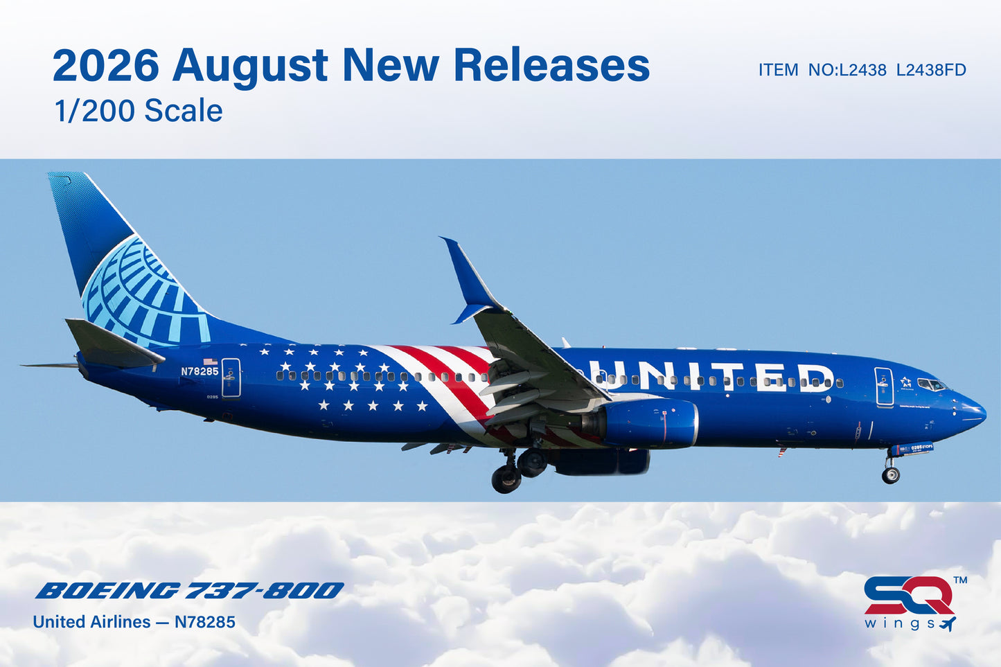 Pre-Order United Airlines 737-800 "America 250" N78285 SQ Wings 1:200