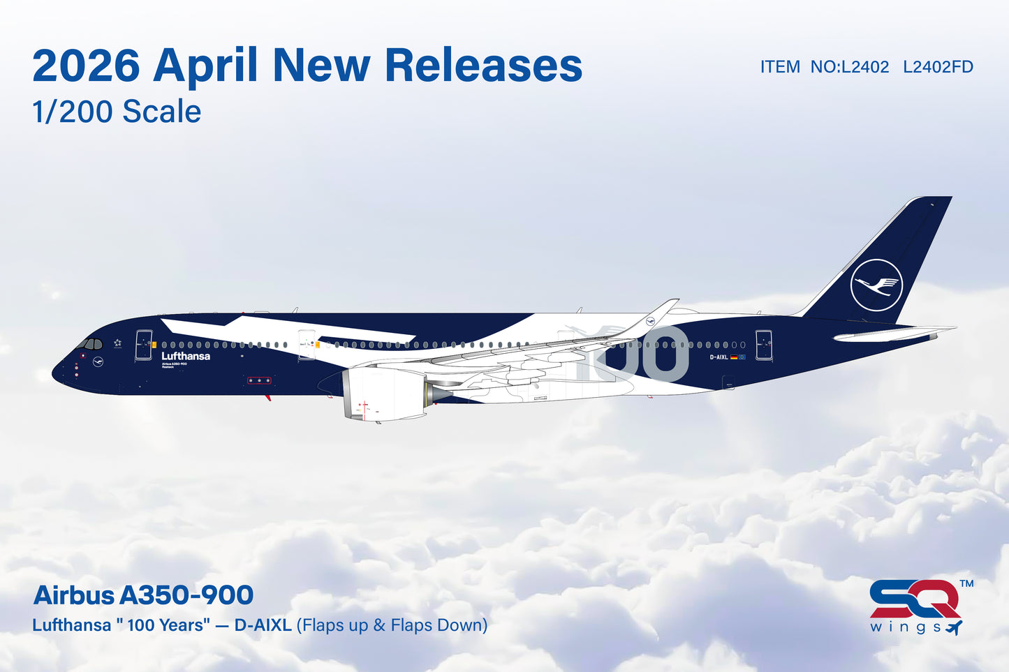 Pre-Order Lufthansa A350-900 "100 Years" D-AIXL SQ Wings 1:200