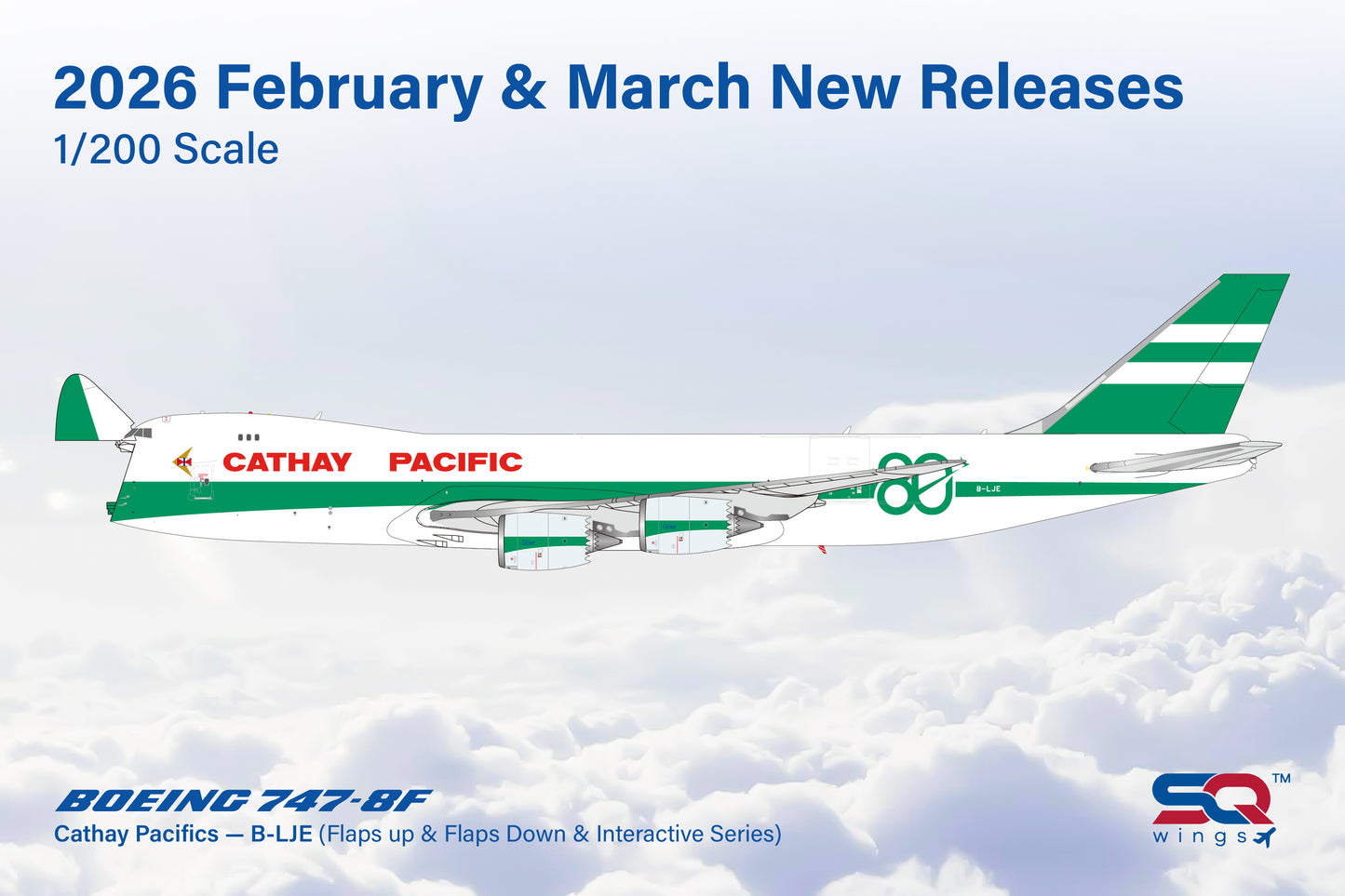 Cathay Pacific Cargo (Interactive) "80th Anniversary" 747-8F B-LJE SQ Wings 1:200