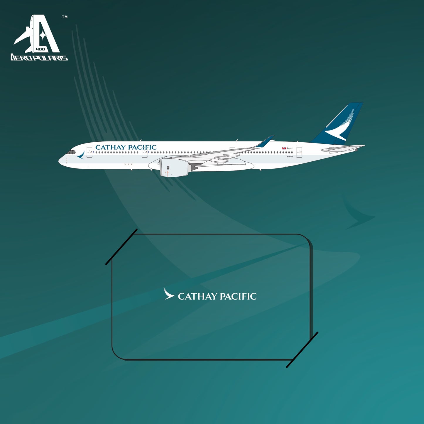 Pre-Order Cathay Pacific A350-900 B-LQB Aero Polaris 1:400