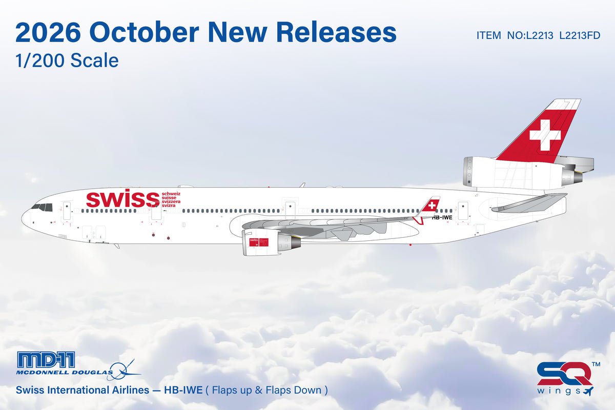 Pre-Order Swiss Air MD-11 HB-IWE SQ Wings 1:200