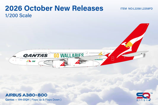 Pre-Order Qantas A380 "Go Wallabies" VH-OQH SQ Wings 1:200