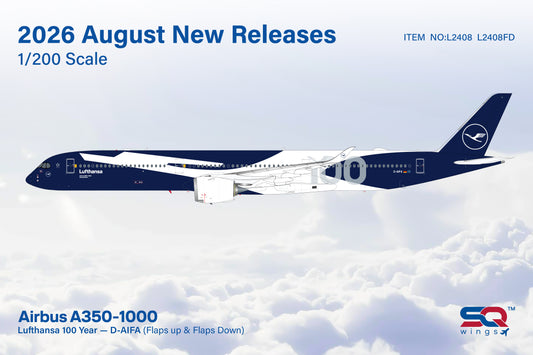 Pre-Order Lufthansa A350-1000 "100 Years" D-AIFA SQ Wings 1:200
