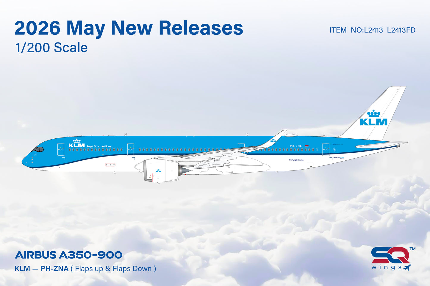 Pre-Order KLM A350-900 PH-ZNA SQ Wings 1:200