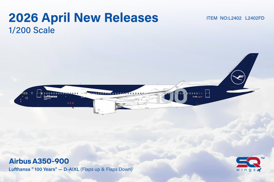 Pre-Order Lufthansa A350-900 "100 Years" D-AIXL SQ Wings 1:200