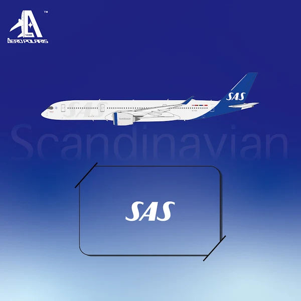 Pre-Order SAS Scandanavian Airlines A350-900 SE-RSG Aero Polaris 1:400